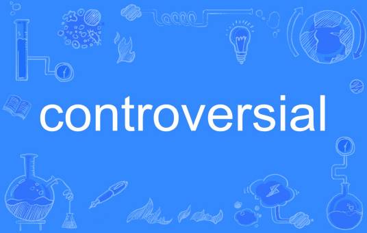 controversial