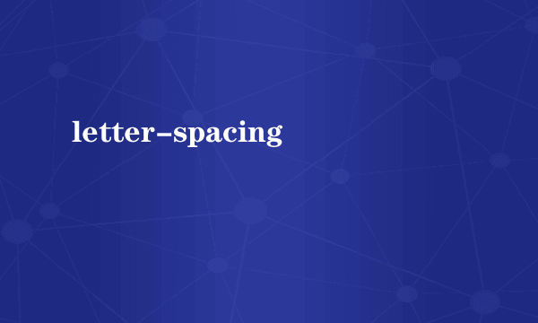 letter-spacing