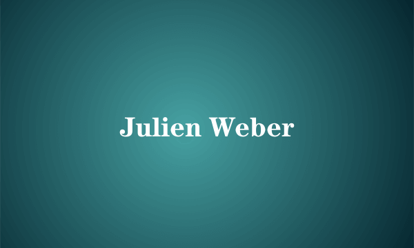 Julien Weber