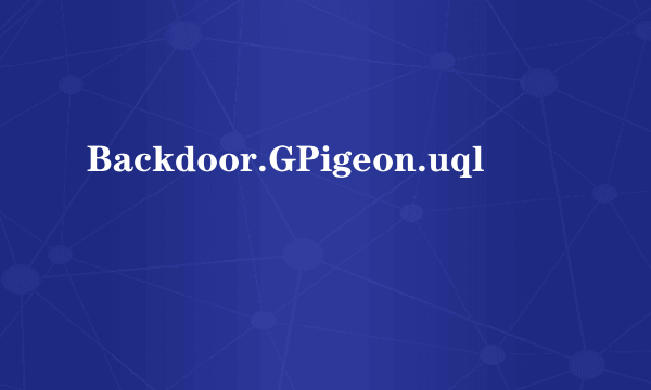 Backdoor.GPigeon.uql