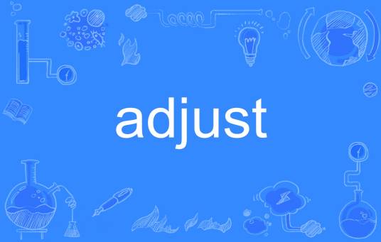 adjust