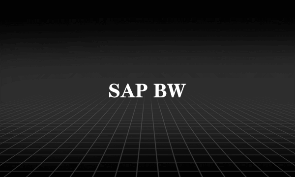 SAP BW