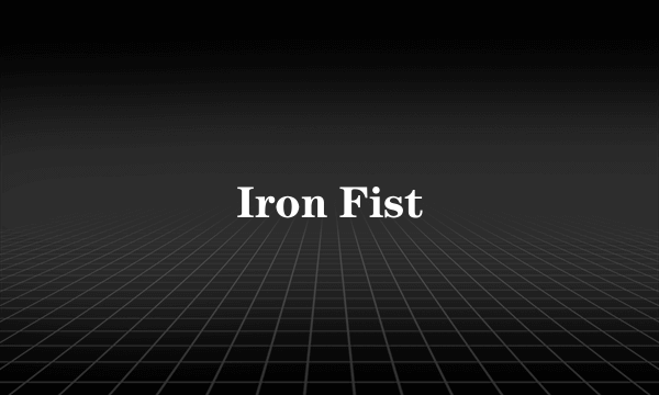 Iron Fist