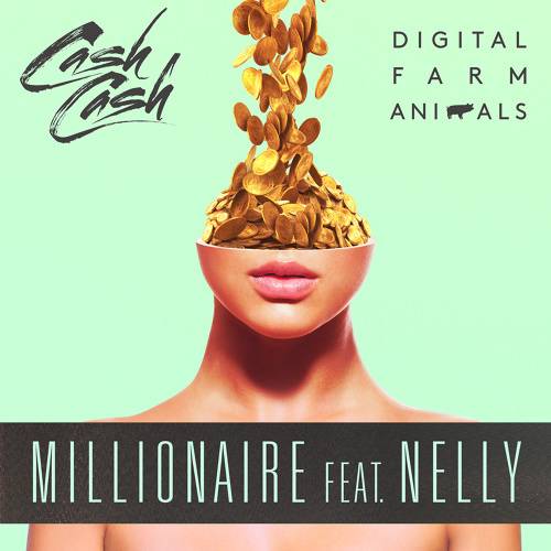 millionaire（Nelly,Cash Cash单曲）