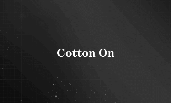Cotton On