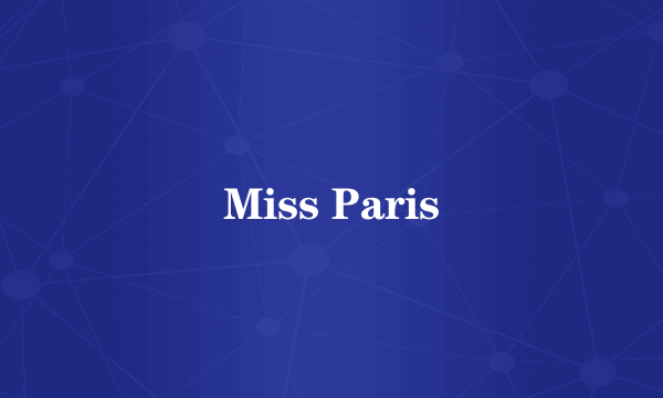 Miss Paris