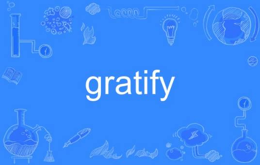 gratify