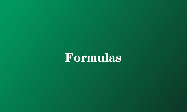 Formulas