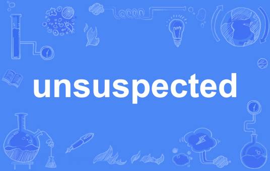 unsuspected
