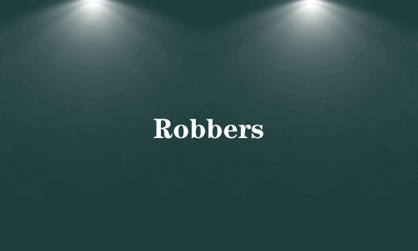 Robbers