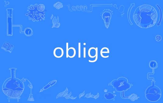 oblige