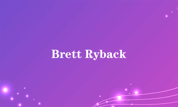 Brett Ryback