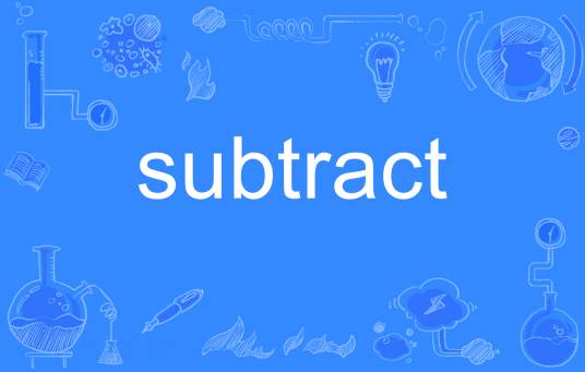 subtract