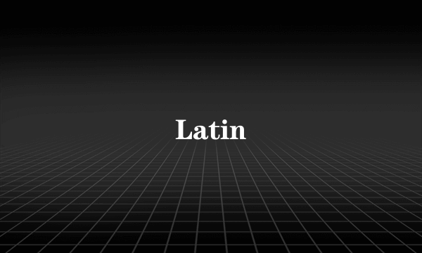 Latin