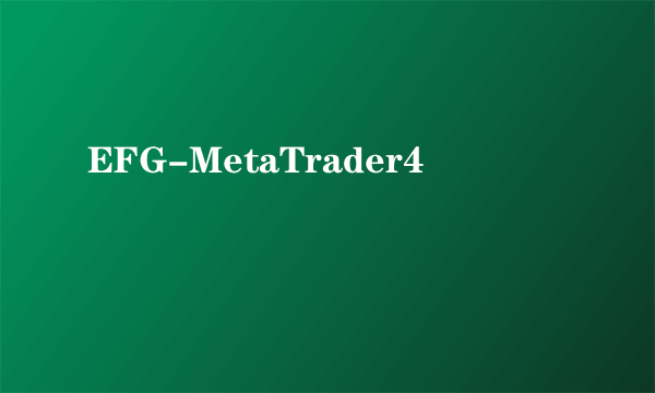 EFG-MetaTrader4