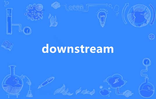 downstream