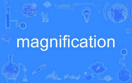 magnification