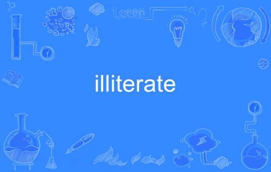 illiterate