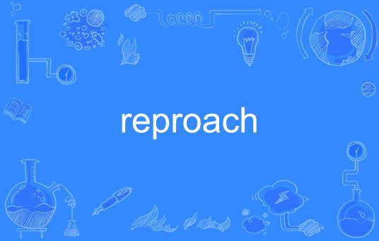 reproach