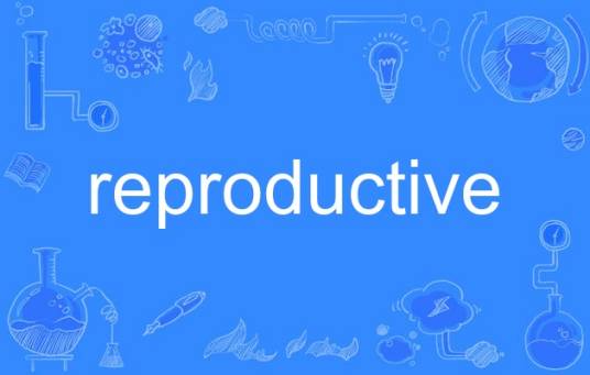 reproductive