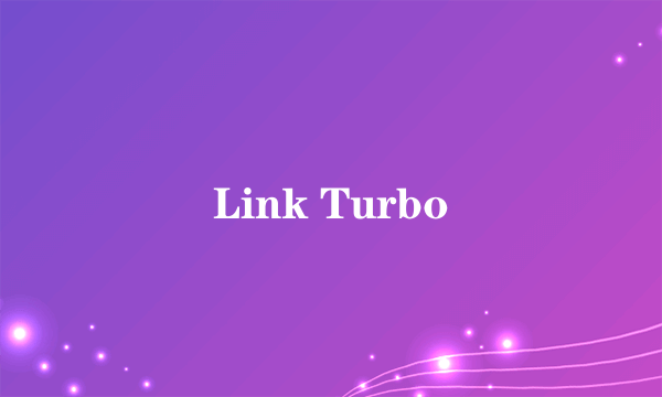 Link Turbo