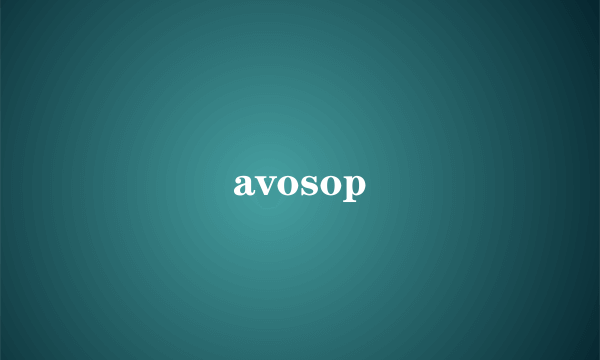 avosop