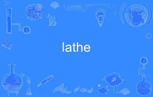 lathe