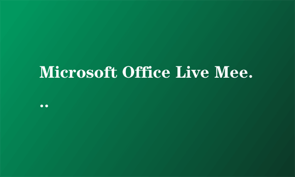 Microsoft Office Live Meeting