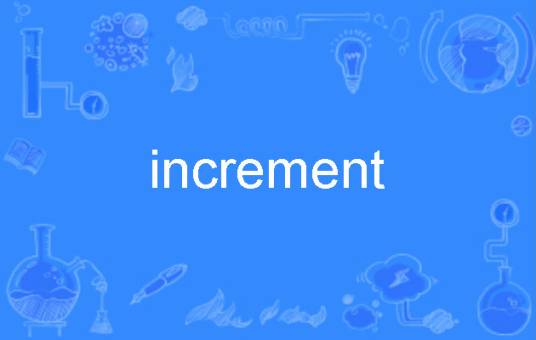 increment