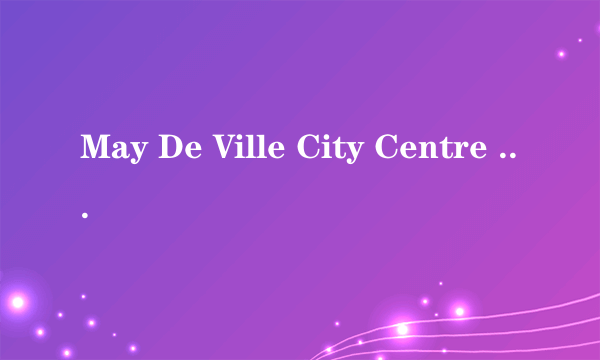 May De Ville City Centre 2 Hotel
