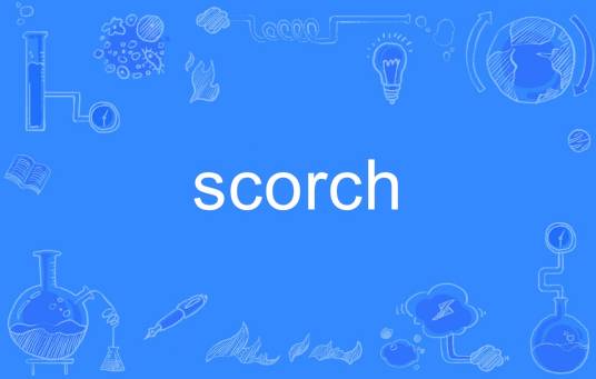 Scorch