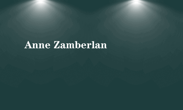Anne Zamberlan