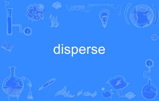 disperse