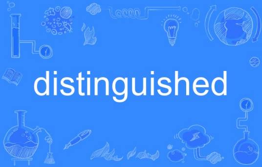 distinguished