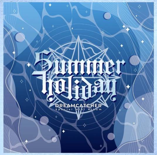 Summer Holiday（Dreamcatcher专辑）