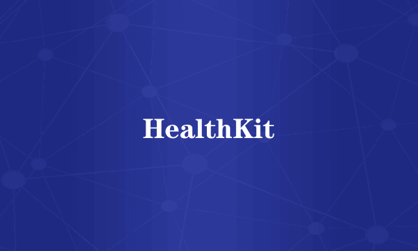 HealthKit
