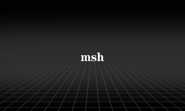 msh