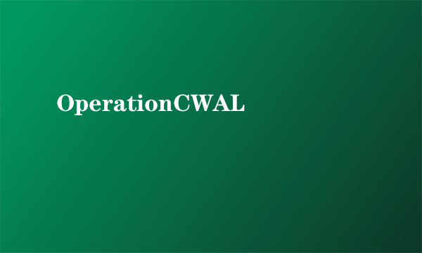 OperationCWAL