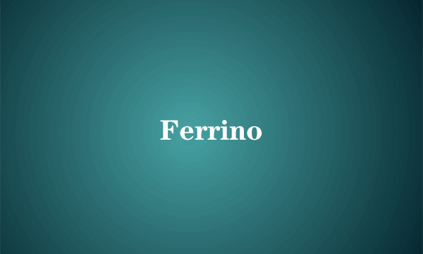 Ferrino