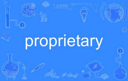 proprietary