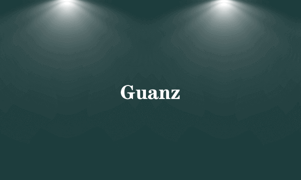 Guanz
