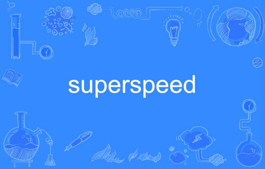 superspeed