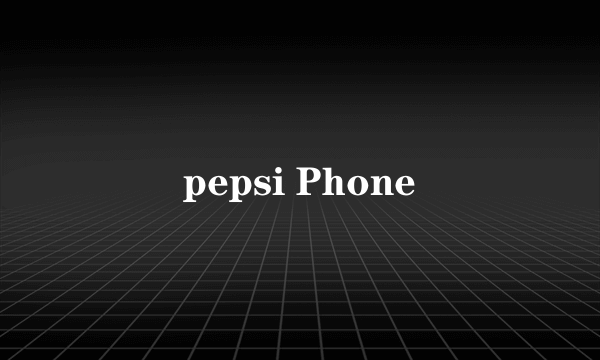 pepsi Phone