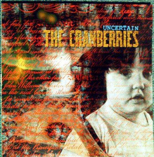 Uncertain（The Cranberries1991年发行的专辑）