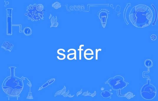 safer