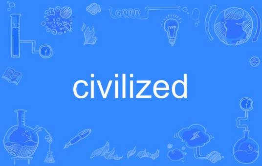 civilized
