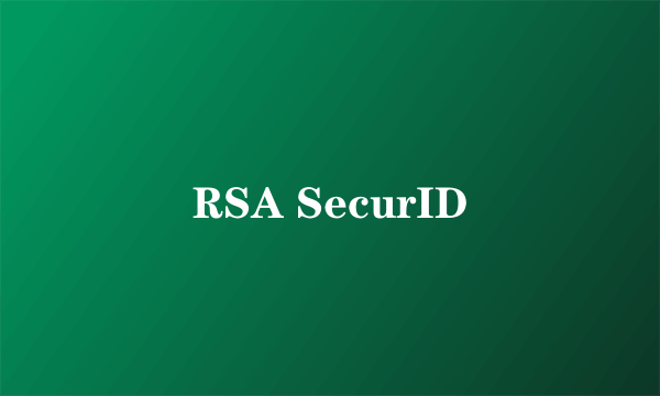 RSA SecurID