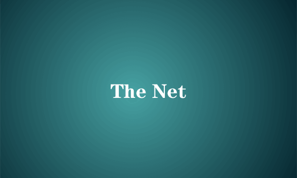 The Net
