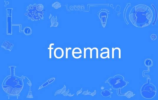 foreman