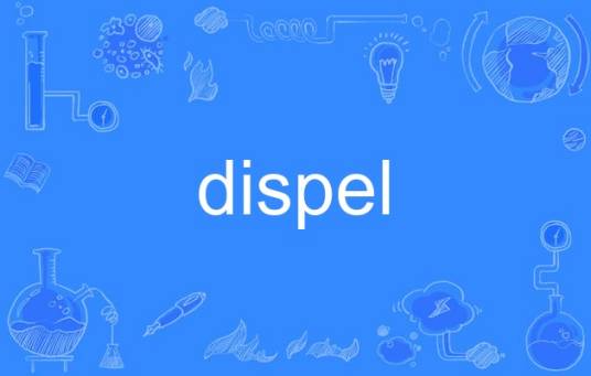 dispel